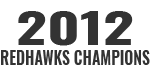 2012- Redhawks Champions